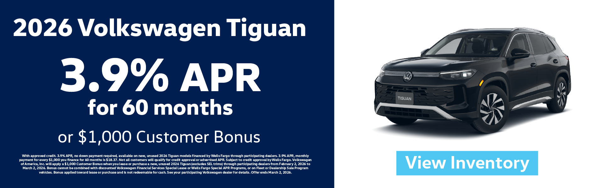 2026 Volkswagen Tiguan 3.9% APR for 60 months Or $1,000 Cust