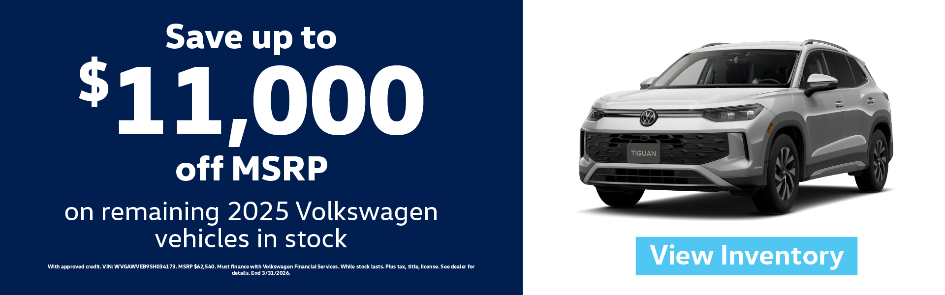 Save up to $11,000 off MSRP on remaining 2025 Volkswagen veh