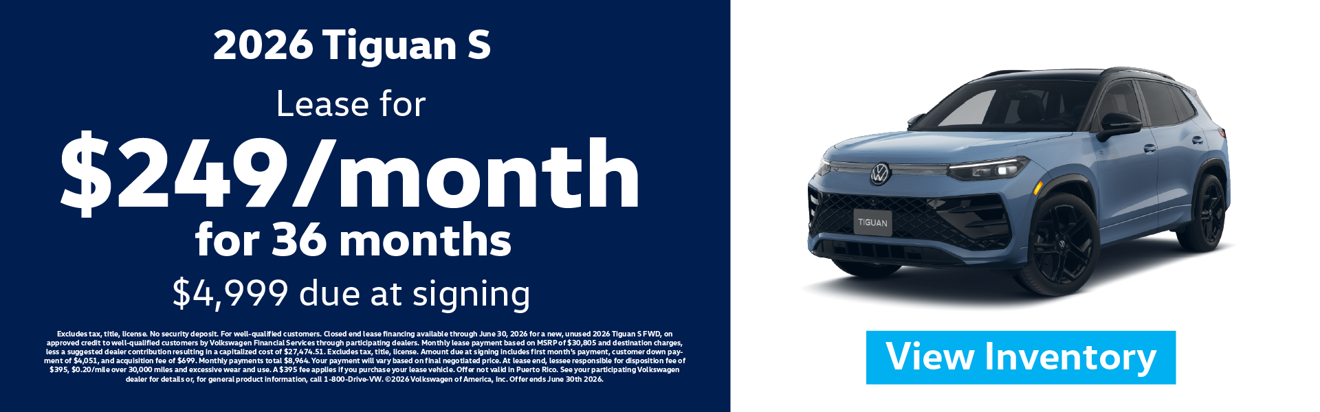 2026 Tiguan S Lease for $249/month for 36 months